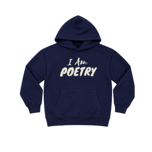 I Am Poetry Hoodie