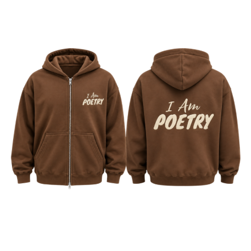 I Am Poetry Zip Up Hoodie
